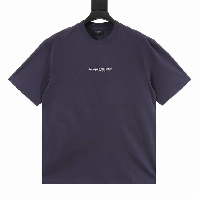 Balenciaga巴黎世家blcg 前后字母印花短袖t恤背面印有“Balenciaga Of paris Design power Of property”字