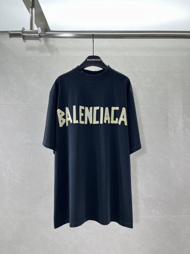 上新 顶级品质 Balenciaga 巴黎春夏最新款胶带印花洗水磨破男女情侣明星同款短袖 300克重 23Ss Tape Tye黑色复古平纹布中号版型短袖巴黎新
