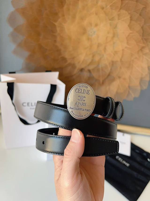170--新款赛琳 CéLine 凯旋门椭圆扣腰带 2.5Cm精品 顶级进口牛皮制作。手感细腻，上身效果超级好看。