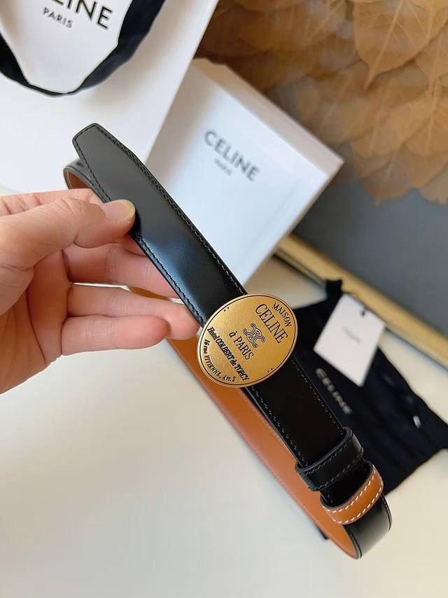 160--Celine 赛琳 2.5Cm 凯旋门新款 双面进口头层小牛皮，质感细腻，丝滑，高端品质，做工精细，双面可用！