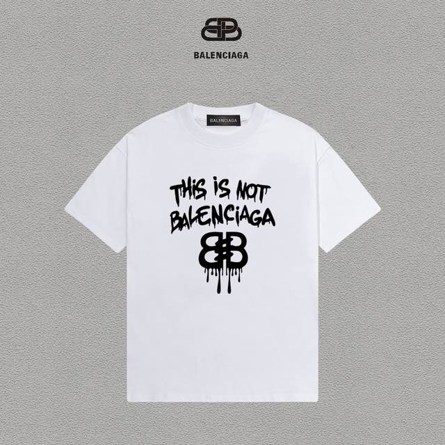 120Balenciaga 巴黎世家印花Logo百搭潮流短袖T恤男女同款吊牌 领标 水洗唛 三标齐全定织定染280克精梳棉面料尺码：S-Xxl颜色：黑色，白色