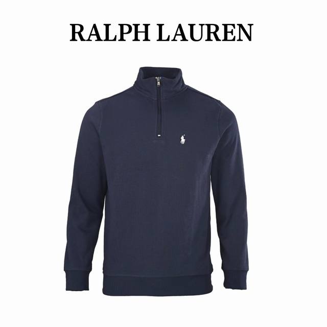 本地自取300 Ralph Lauren拉夫劳伦 Rl 立领半拉链小马绣套头卫衣 正品1690购入开发，棉质混纺针织面料，配套罗纹，进口刺绣，面料酵洗，定制