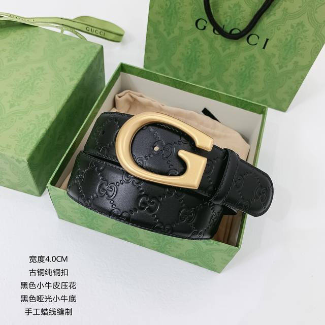 160古奇 原单货品 宽度4.0Cm 进口头层小牛皮压制经典花纹，搭配原厂进口小牛底皮，杜克普斜针走线，手工蜡线缝制扣头。 扣头：纯铜扣 金色 银色 古铜 码数